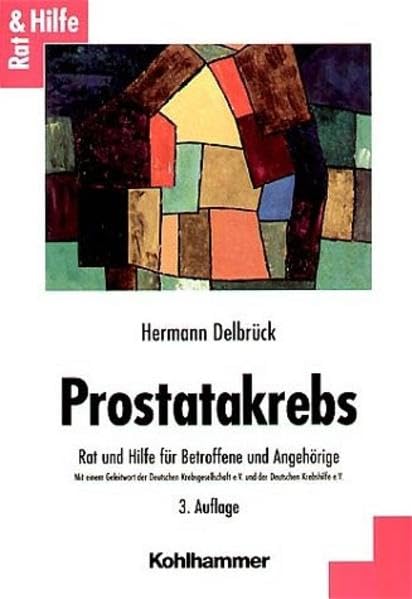Prostatakrebs: Rat und Hilfe für Betroffene und Angehörige Health, Nutrition & Fitness
