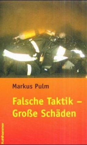 Falsche Taktik - Grosse Schäden Law