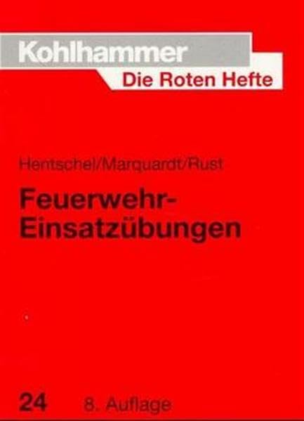 Die Roten Hefte, Bd.24, Feuerwehr-Einsatzübungen Professional & Reference Books