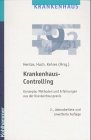 Krankenhaus-Controlling: Konzepte, Methoden und Erfahrungen aus der Krankenhauspraxis Business, Finance & Career
