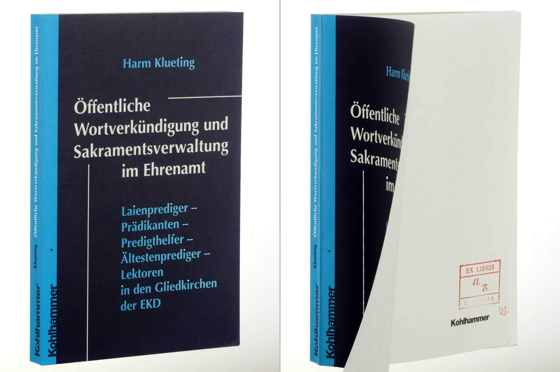 Öffentliche Wortverkündigung und Sakramentsverwaltung im Ehrenamt book