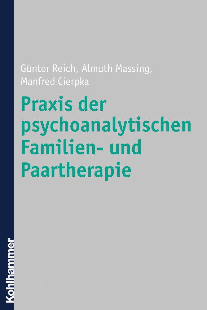 Praxis der psychoanalytischen Familien- und Paartherapie Medicine