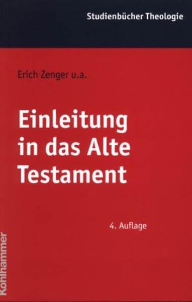 Einleitung in das Alte Testament (Kohlhammer Studienbücher Theologie) Religion & Esotericism