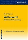 Waffenrecht: Band 1: Vorschriftensammlung Law