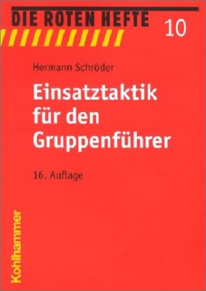 Einsatztaktik für den Gruppenführer (Die Roten Hefte) Law
