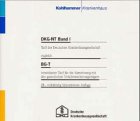 DKG-NT Band 1. Tarif der Deutschen Krankenhausgesellschaft Tarif der Deutschen Krankenhausgesellschaft für die Abrechnung erbrachter Leistungen und für die Kostenerstattung vom Arzt an das Krankenhaus, zugleich BG-T. Stand 1. Juli 2002. 28. Auflage Medicine