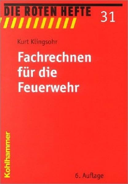 Fachrechnen für den Feuerwehrmann (Die Roten Hefte) Law