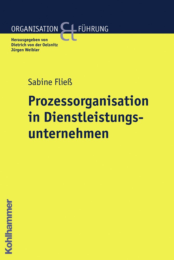 Prozessorganisation in Dienstleistungsunternehmen (Organisation und Führung) Law