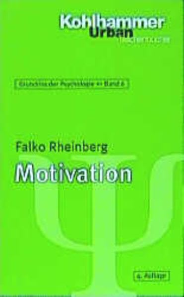 Motivation (Grundriss der Psychologie, Band 6) Psychology
