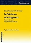 Infektionsschutzgesetz: Kommentar und Vorschriftensammlung Law