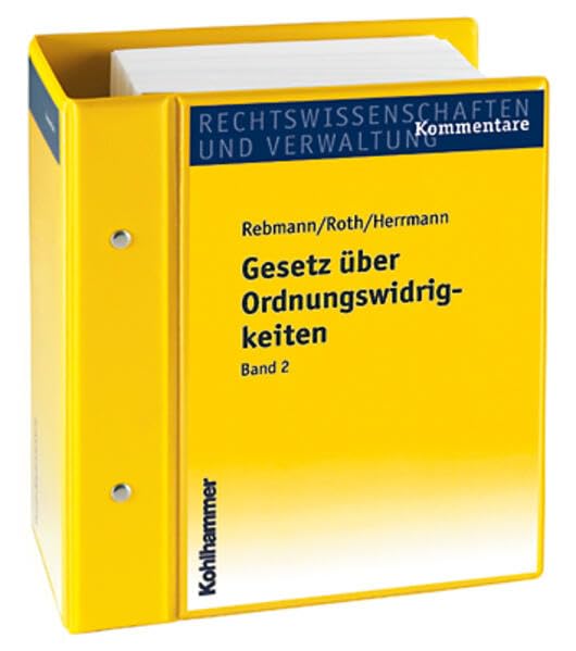Gesetz über Ordnungswidrigkeiten: Kommentar. Stand: Juli 2025, Gesamtwerk inkl. 35. Lfg. Law