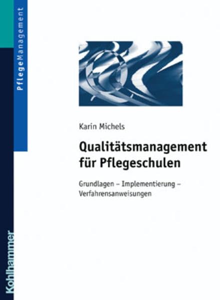 Qualitätsmanagement für Pflegeschulen. book