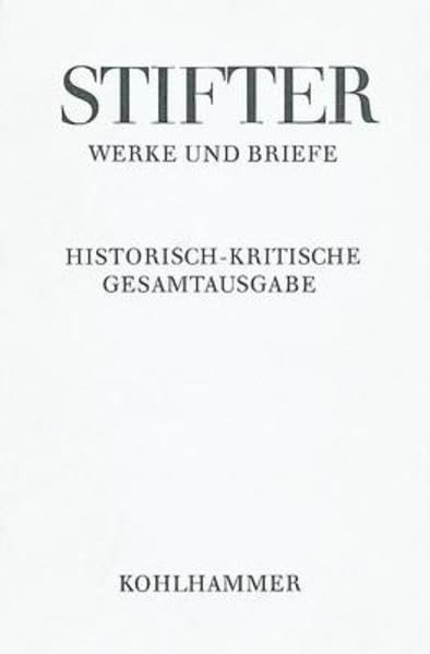 Erzählungen: 2. Band (Adalbert Stifter: Werke und Briefe: Historisch-kritische Gesamtausgabe, 3,2, Band 2) Social Sciences