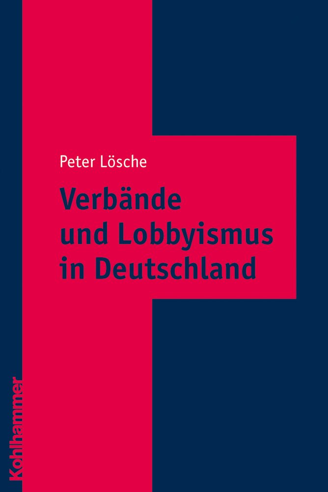 Verbände und Lobbyismus in Deutschland Politics & History