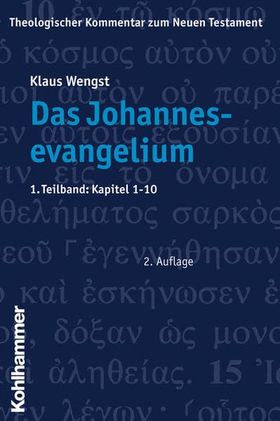 Das Johannesevangelium 01. Kapitel 1 - 10 Religion & Esotericism