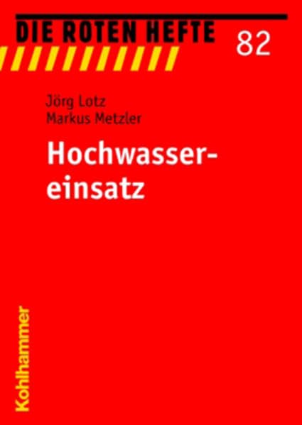 Hochwassereinsatz (Die Roten Hefte, Band 82) Professional & Reference Books