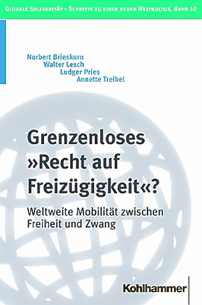 Grenzenloses "Recht auf Freizügigkeit"? Philosophy