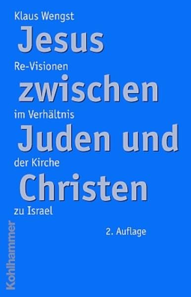Jesus zwischen Juden und Christen Philosophy