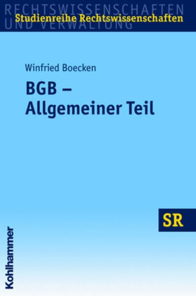 BGB - Allgemeiner Teil (SR-Studienreihe Rechtswissenschaften) Law