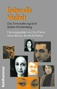 Kulturelle Vielfalt: Baden-Württemberg als Einwanderungsland (Schriften zur politischen Landeskunde Baden-Württembergs) Politics & History