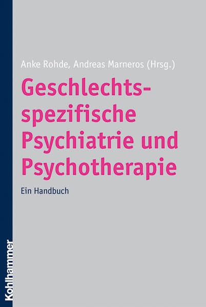 Geschlechtsspezifische Psychiatrie und Psychotherapie Medicine
