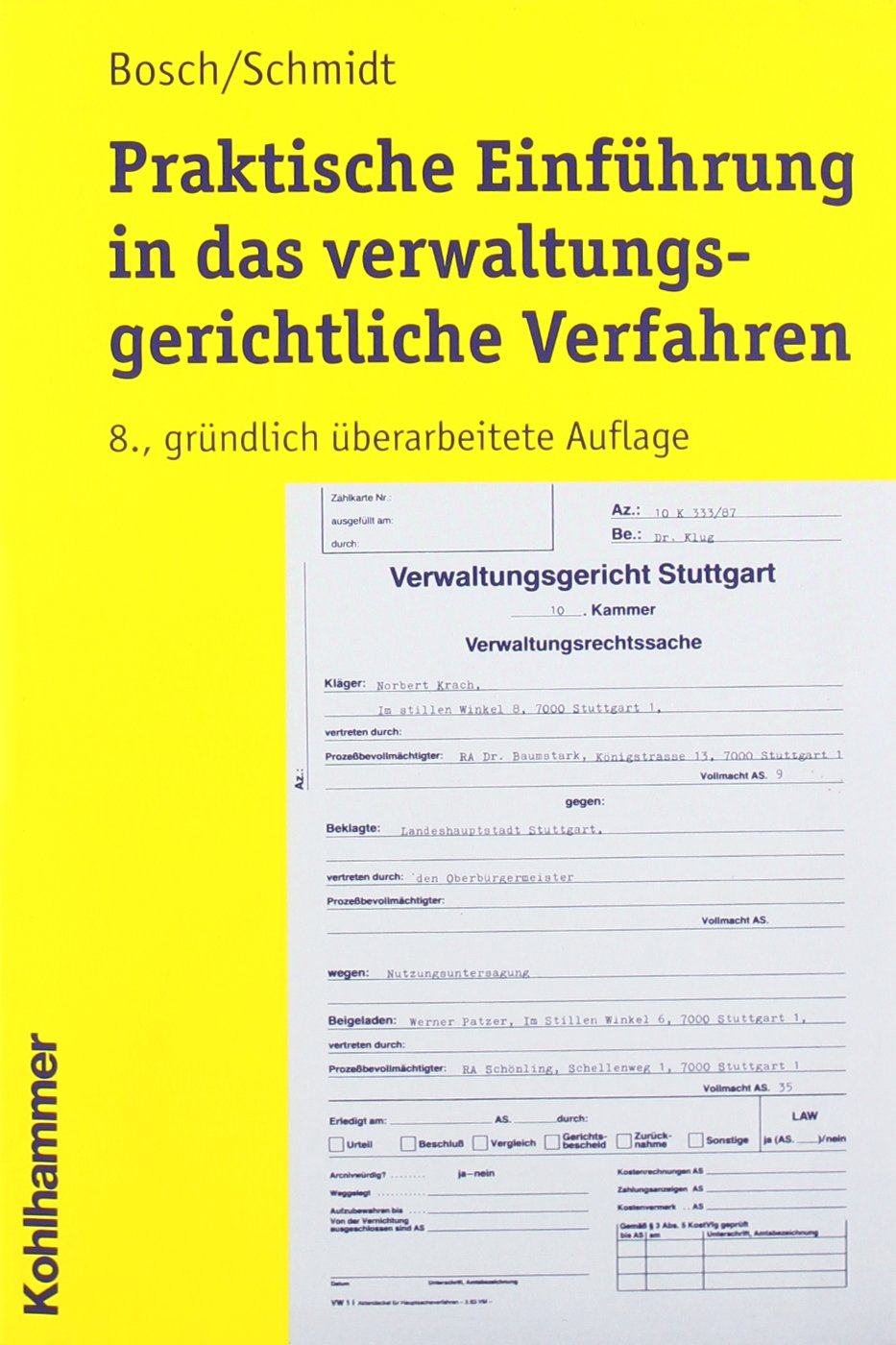 Praktische Einführung in das verwaltungsgerichtliche Verfahren (Studienbücher Rechtswissenschaft) Law