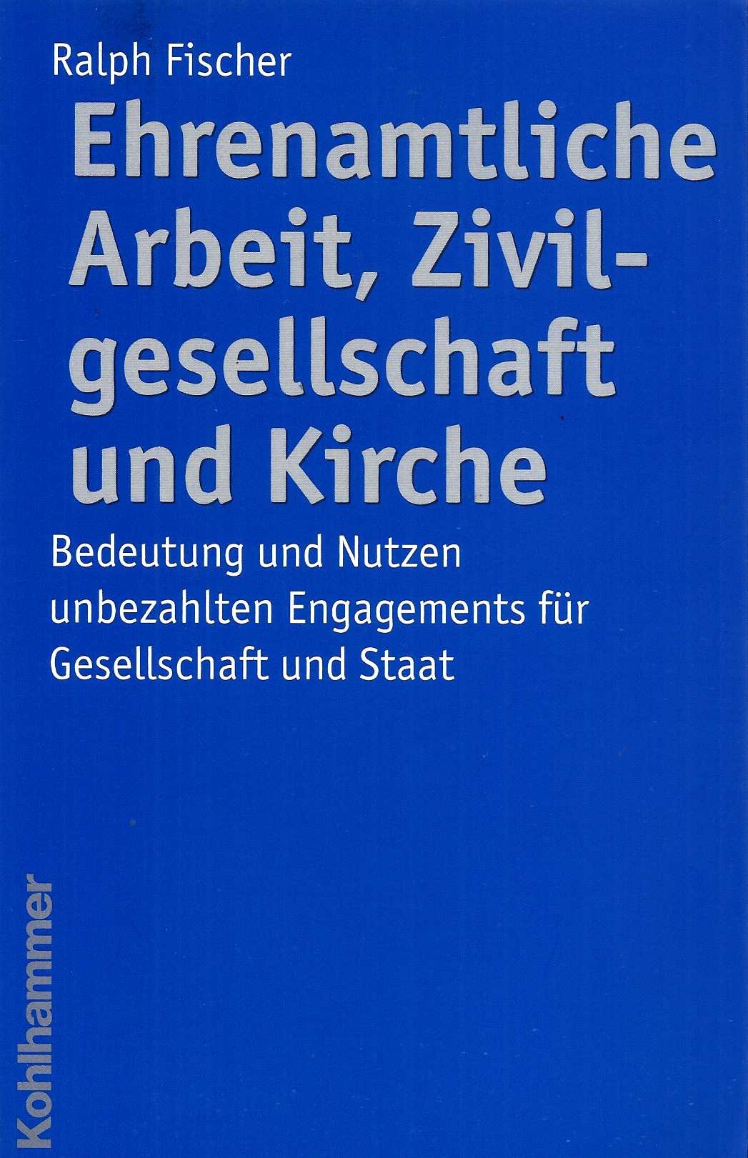 Ehrenamtliche Arbeit, Zivilgesellschaft und Kirche Religion & Esotericism