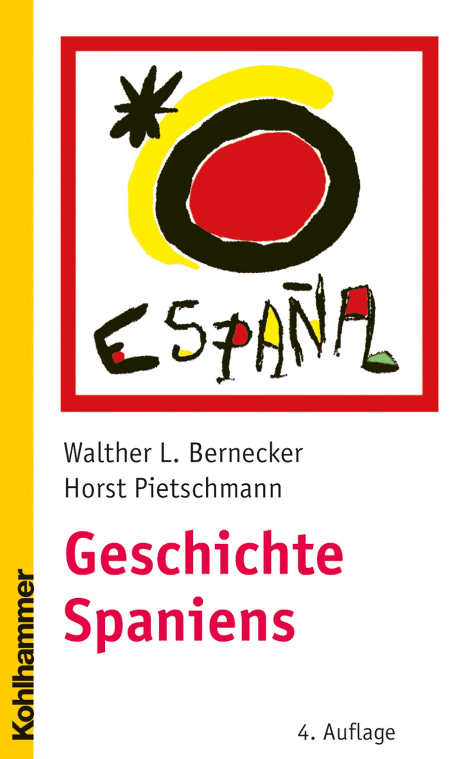 Geschichte Spaniens: Von der frühen Neuzeit bis zur Gegenwart (Ländergeschichten) Politics & History