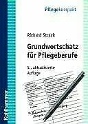 Grundwortschatz für Pflegeberufe Medicine