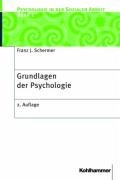 Grundlagen der Psychologie (Psychologie in der Sozialen Arbeit) Psychology