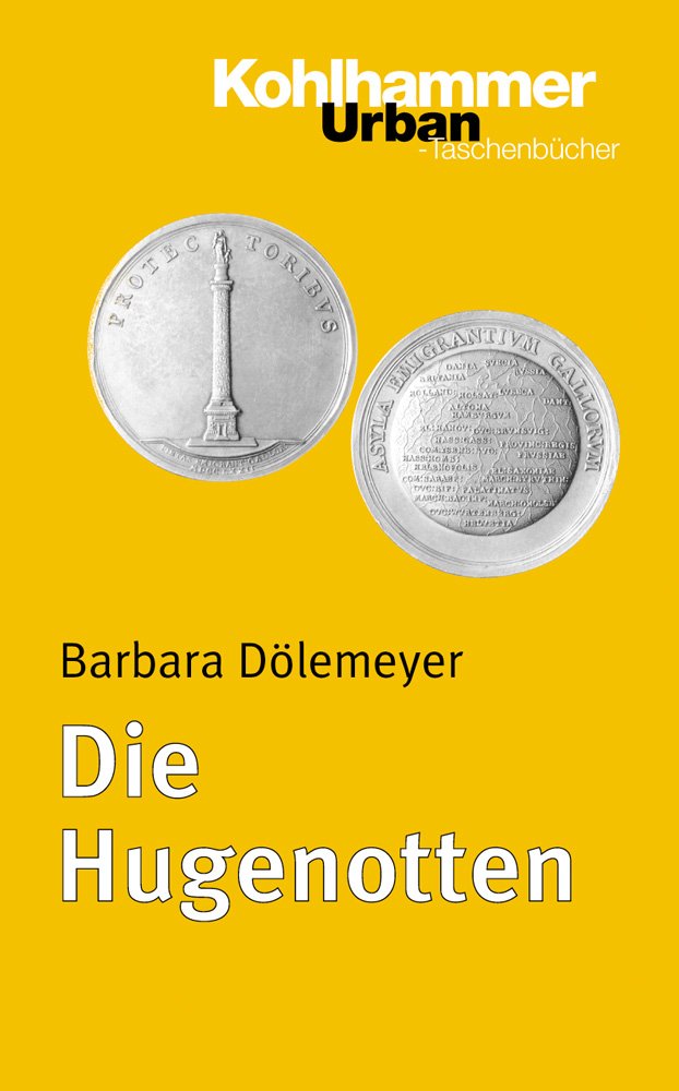 Die Hugenotten (Urban-Taschenbücher, 615, Band 615) Social Sciences
