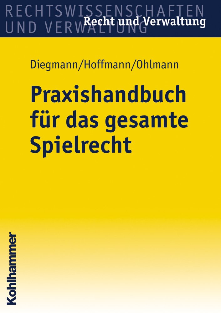 Praxishandbuch für das gesamte Spielrecht Law