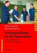 Prüfungsleitfaden für die Feuerwehren: Eine Lernhilfe für die Aus- und Weiterbildung (Fachbuchreihe Brandschutz) Law