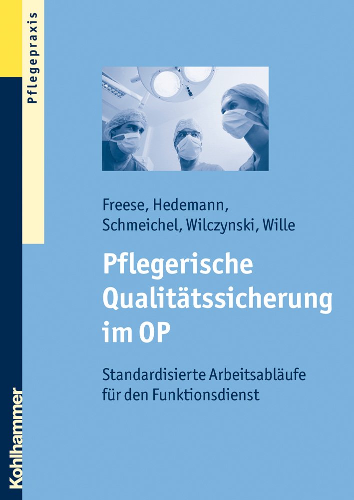 Pflegerische Qualitätssicherung im OP book