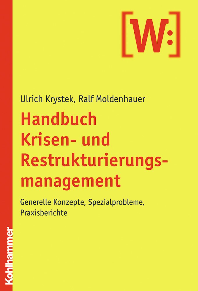 Handbuch Krisen- und Restrukturierungsmanagement Law