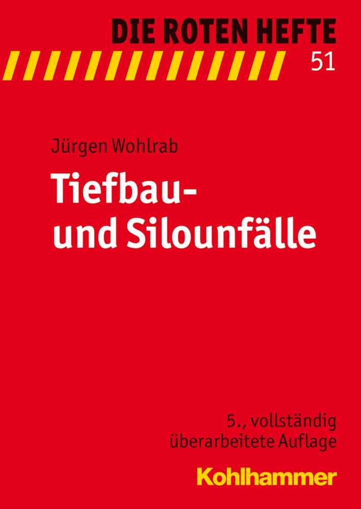 Tiefbau- und Silounfälle Law