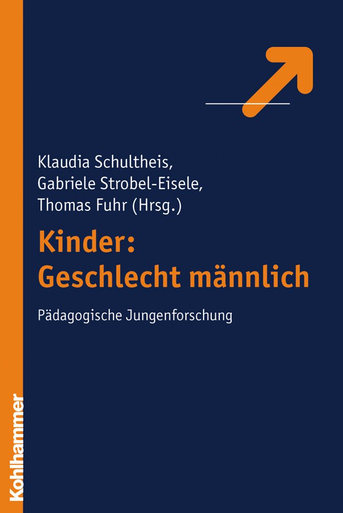 Kinder: Geschlecht männlich: Pädagogische Jungenforschung Books