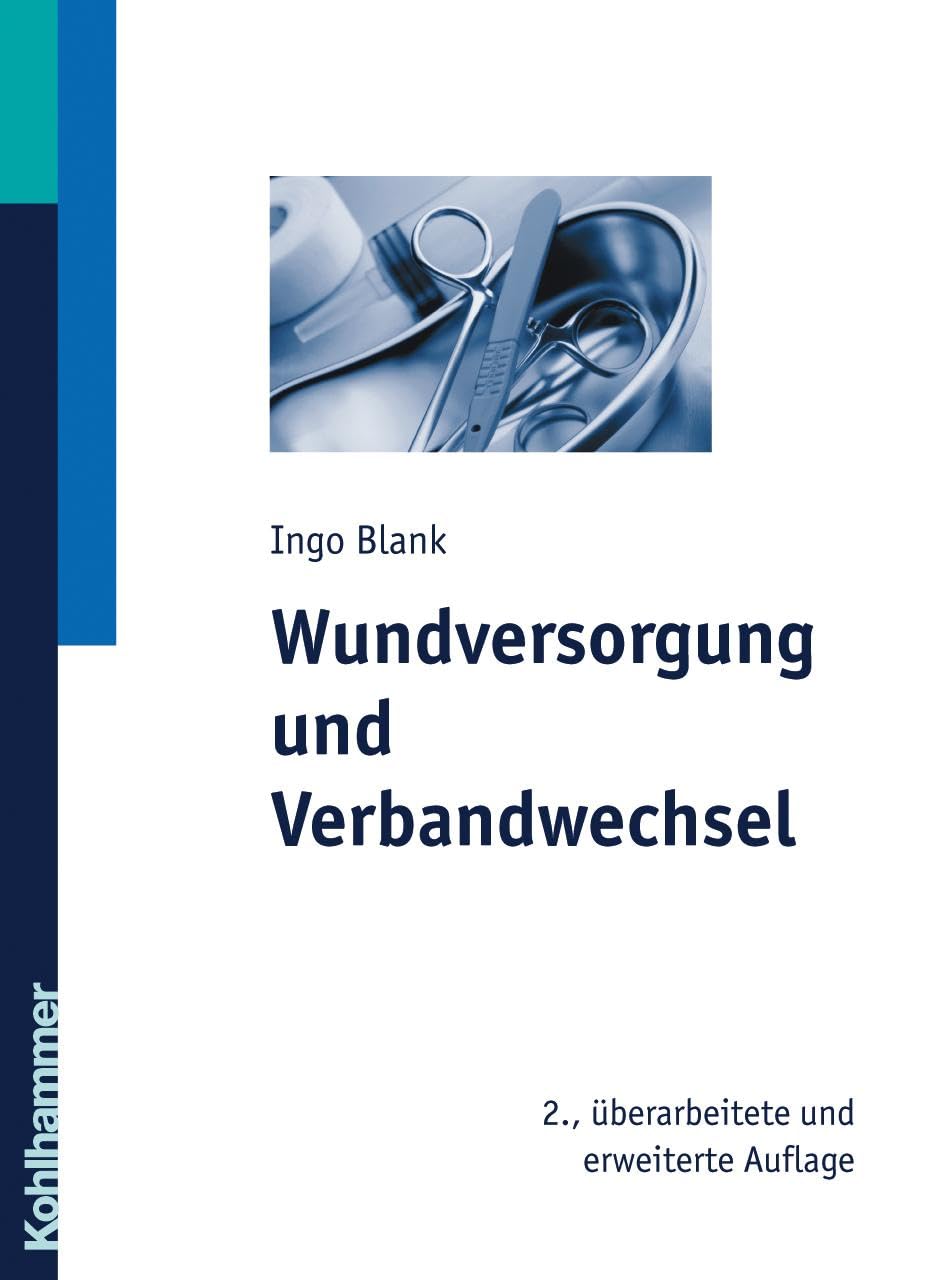 Wundversorgung und Verbandwechsel Medicine