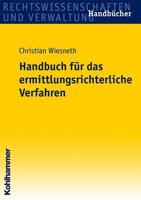 Handbuch für das ermittlungsrichterliche Verfahren Law
