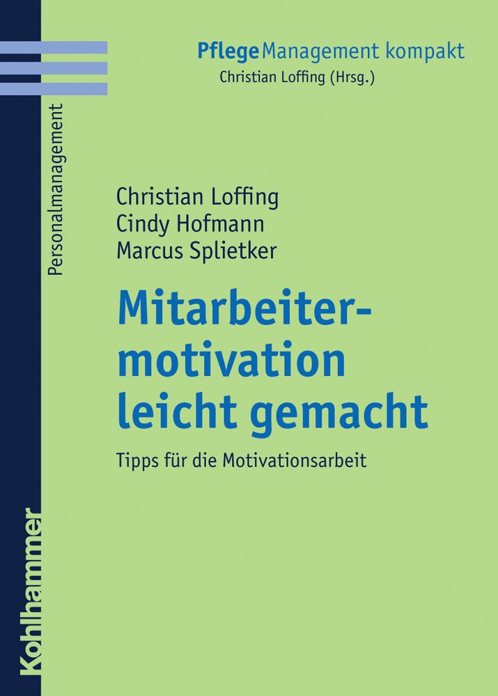 Mitarbeitermotivation leicht gemacht Medicine