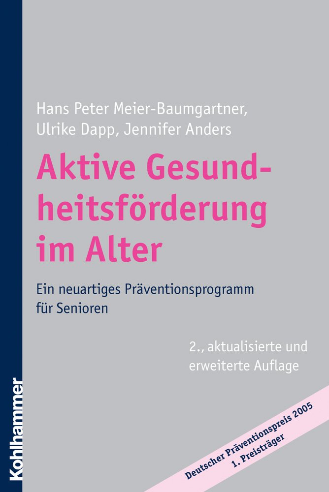 Aktive Gesundheitsförderung im Alter: Ein neuartiges Präventionsprogramm für Senioren Medicine