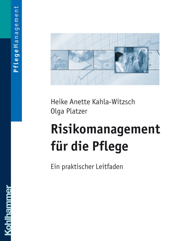 Risikomanagement für die Pflege Medicine