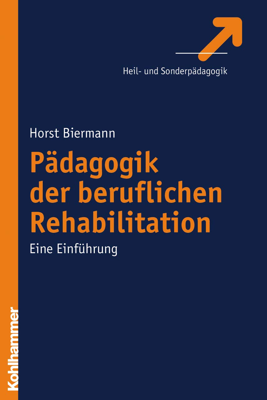 Pädagogik der beruflichen Rehabilitation Social Sciences