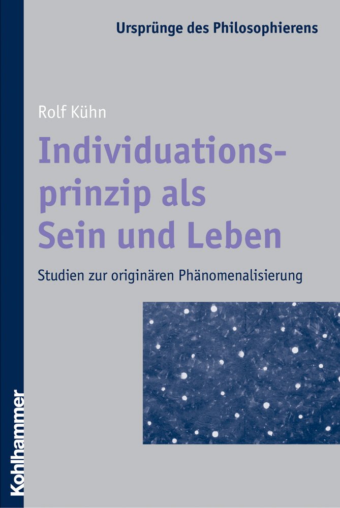 Individuationsprinzip als Sein und Leben Philosophy