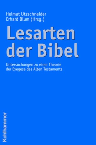 Lesarten der Bibel: Untersuchungen zu einer Theorie der Exegese des Alten Testaments Religion & Esotericism