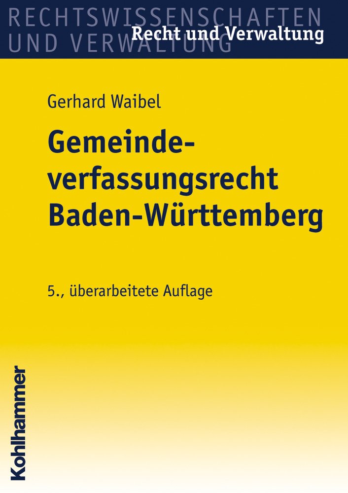 Gemeindeverfassungsrecht Baden-Württemberg (Recht und Verwaltung) Law