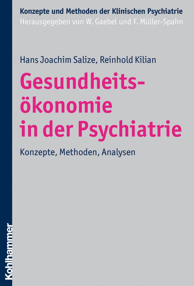 Gesundheitsökonomie in der Psychiatrie Medicine