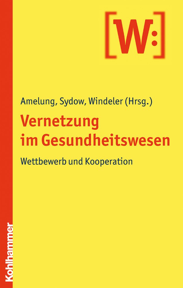 Vernetzung im Gesundheitswesen: Wettbewerb und Kooperation Law
