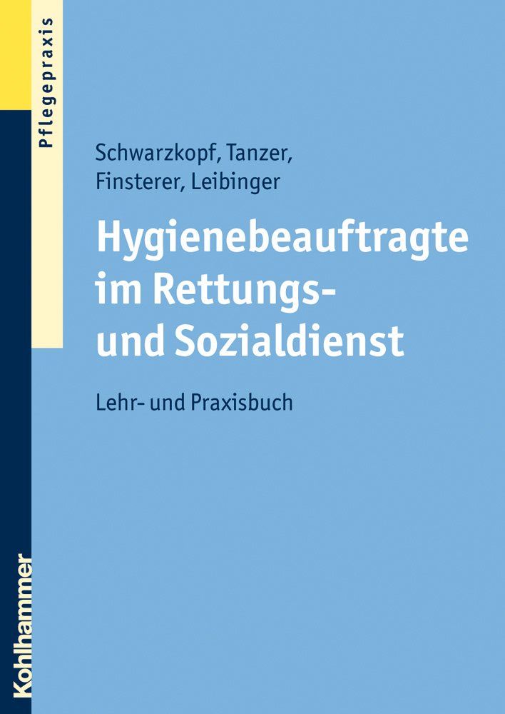 Hygienebeauftragte im Rettungs- und Sozialdienst Medicine