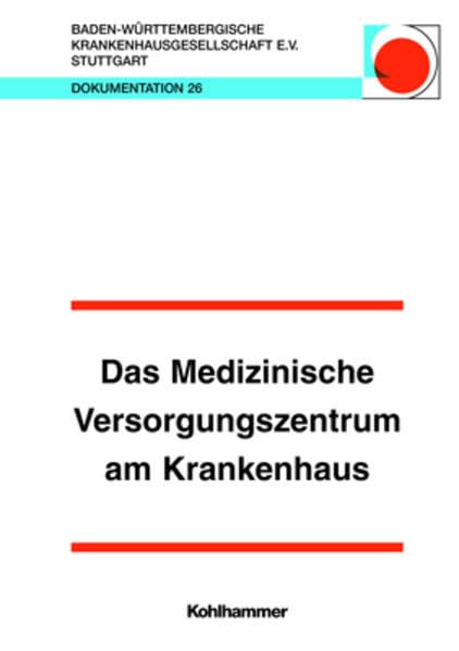 Das Medizinische Versorgungszentrum am Krankenhaus Medicine